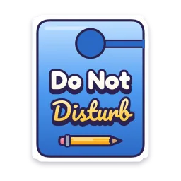 Do Not Disturb sticker