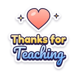 Thanks for Teaching sticker